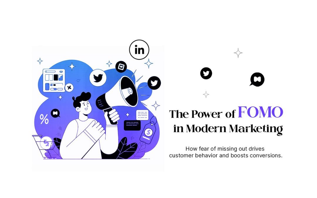 The Power of FOMO in Modern Marketing